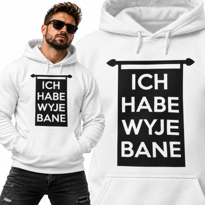 BLUZA ŚMIESZNA  Z KAPTUREM ICH HABE
